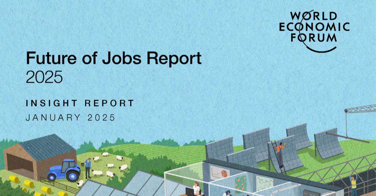 elon le rapport "Future of Jobs Report 2025" du Forum Économique Mondial