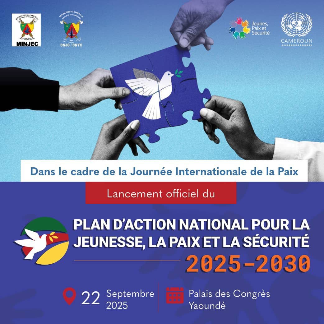 Official Launch of Cameroon’s National Action Plan on Youth, Peace and Security (2025–2030)